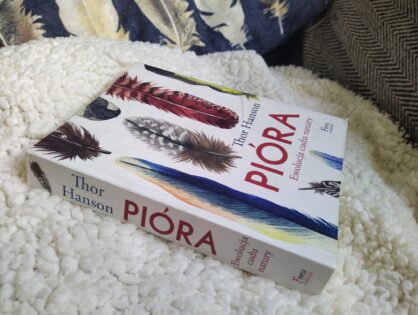 „Pióra. Ewolucja cudu natury” Thor Hanson